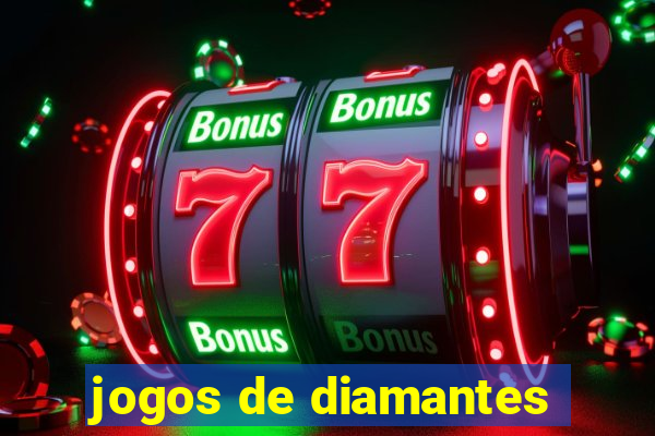 jogos de diamantes