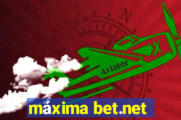 máxima bet.net