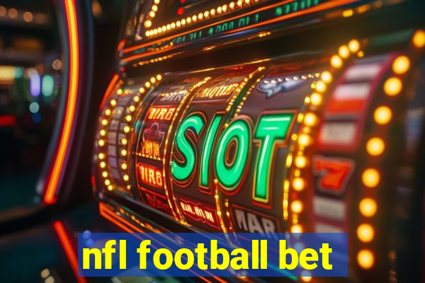 nfl football bet