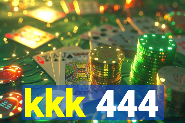 kkk 444