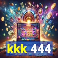 kkk 444