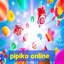 pipiko online