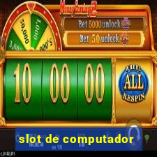 slot de computador