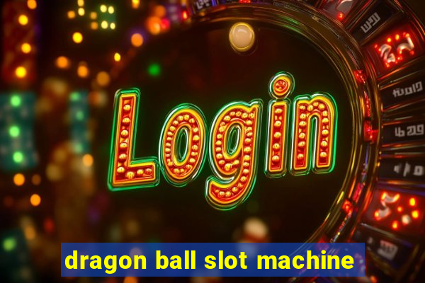 dragon ball slot machine