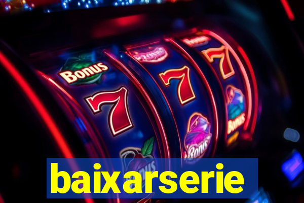 baixarserie