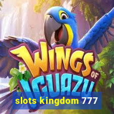 slots kingdom 777