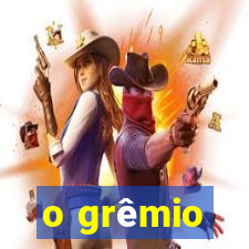 o grêmio