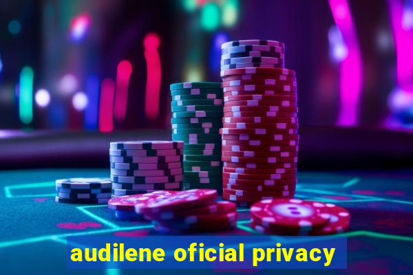 audilene oficial privacy