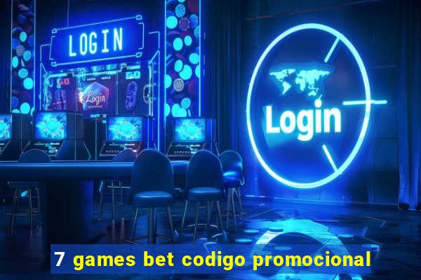 7 games bet codigo promocional