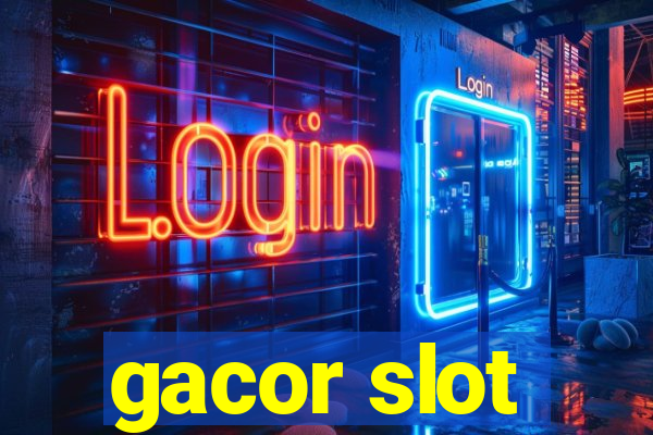 gacor slot