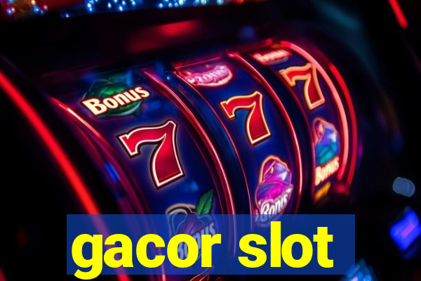 gacor slot