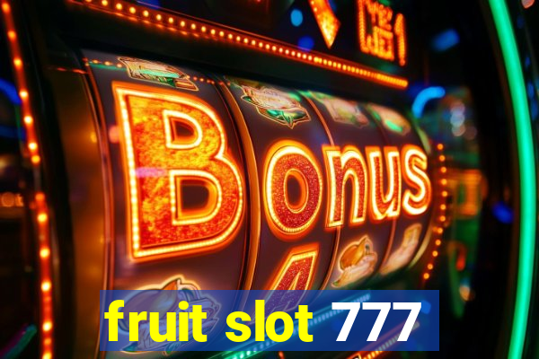 fruit slot 777