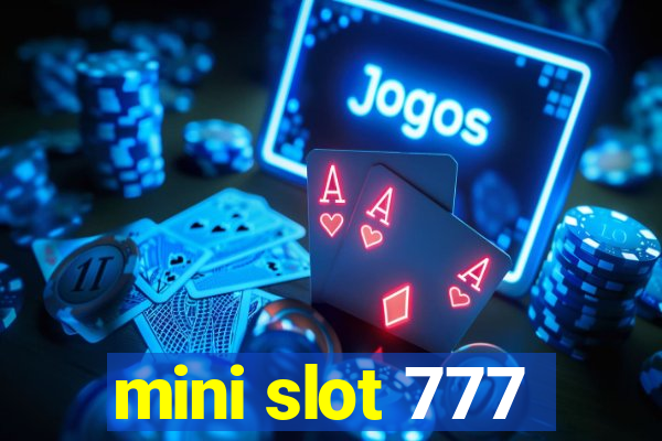 mini slot 777