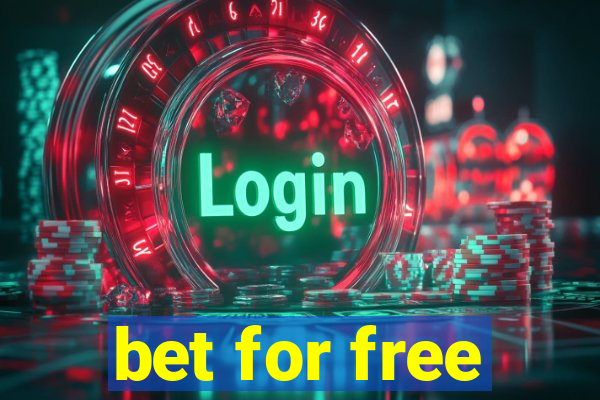 bet for free