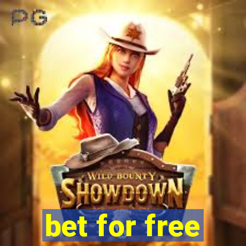 bet for free