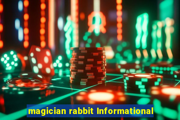 magician rabbit Informational