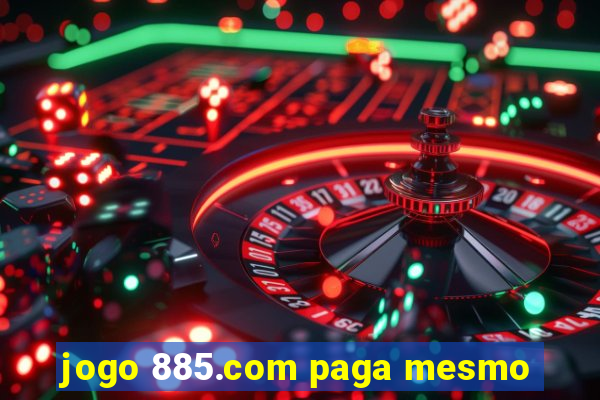 jogo 885.com paga mesmo