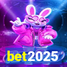 bet2025