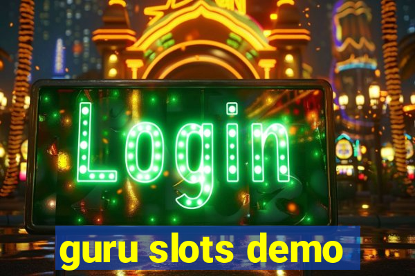 guru slots demo