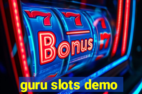 guru slots demo