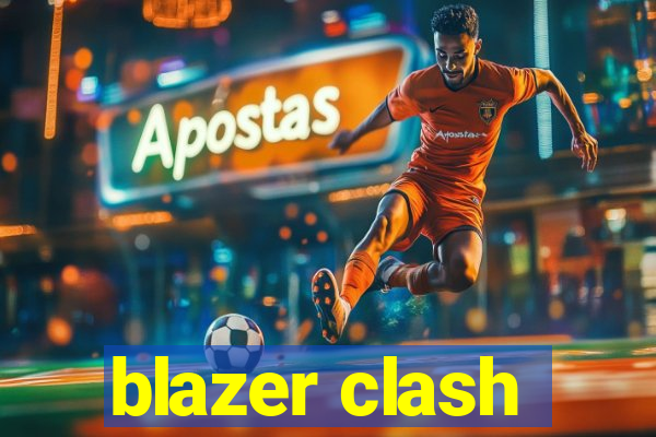 blazer clash