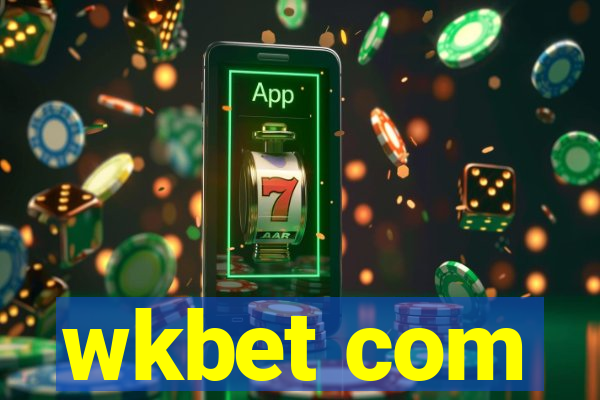 wkbet com