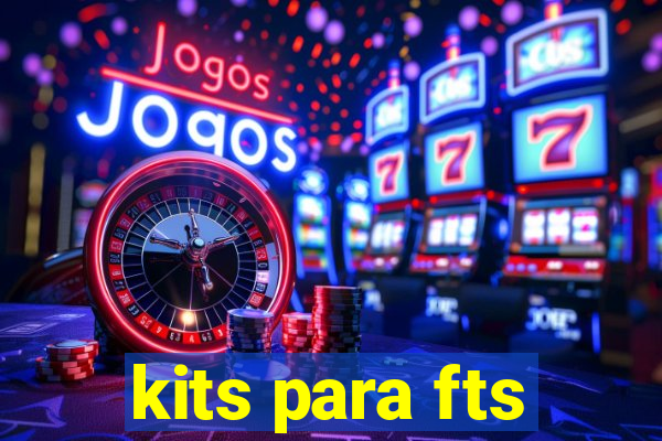 kits para fts