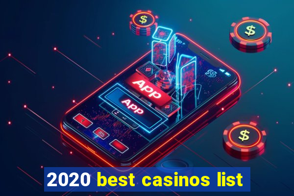 2020 best casinos list