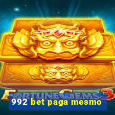 992 bet paga mesmo