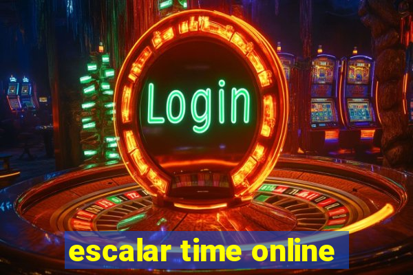 escalar time online