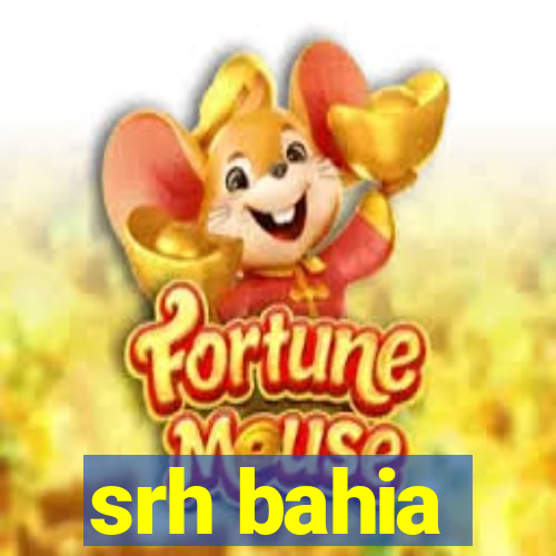 srh bahia