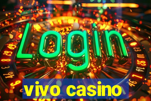 vivo casino