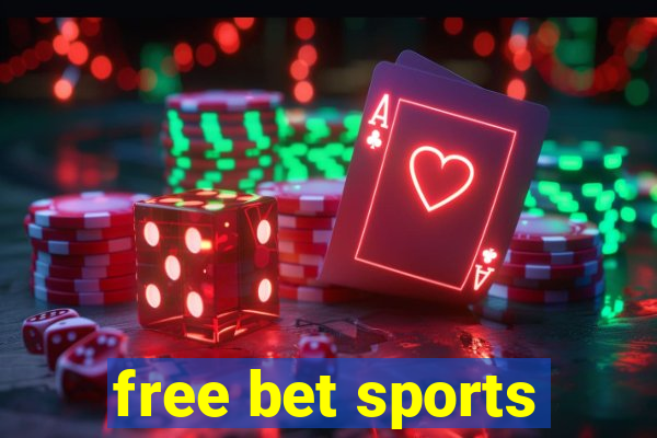 free bet sports