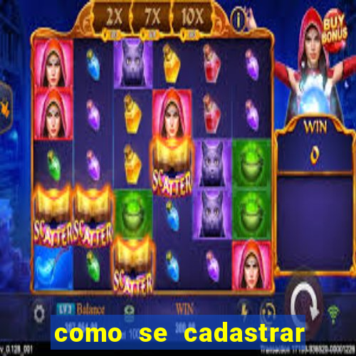 como se cadastrar no jogo fortune tiger