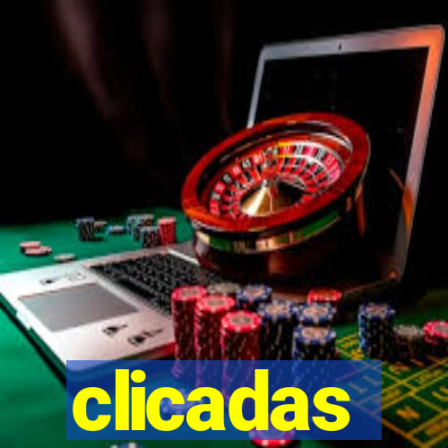 clicadas