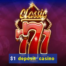 $1 deposit casino 2019 nz