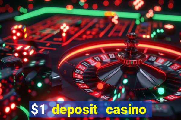 $1 deposit casino 2019 nz