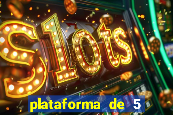 plataforma de 5 reais cassino