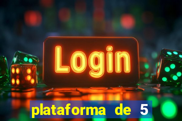 plataforma de 5 reais cassino