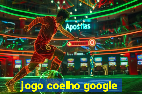 jogo coelho google