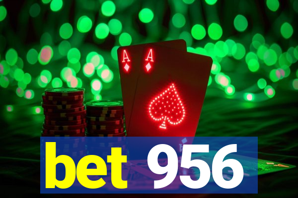 bet 956