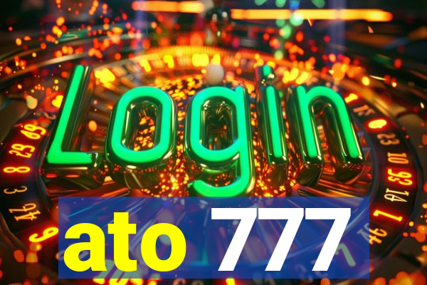 ato 777