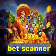 bet scanner