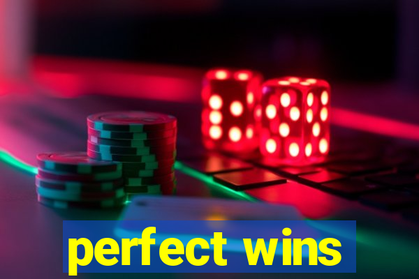 perfect wins