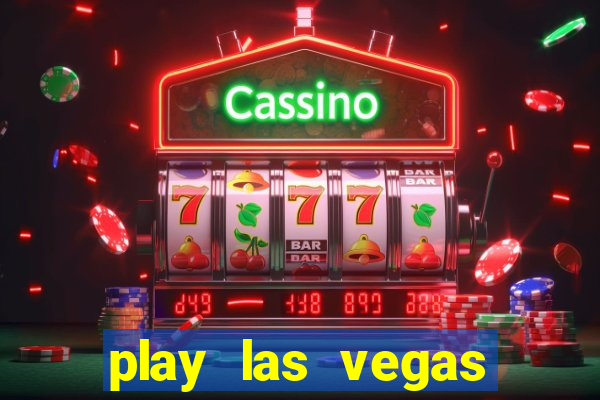 play las vegas slots for free