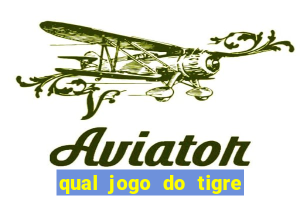 qual jogo do tigre ta pagando