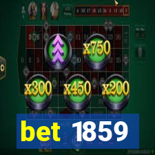 bet 1859