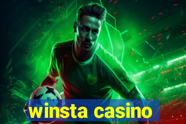 winsta casino