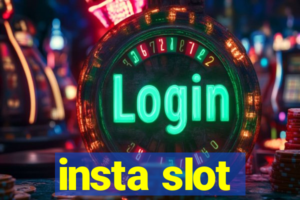 insta slot