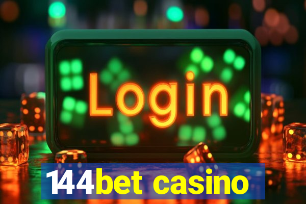 144bet casino